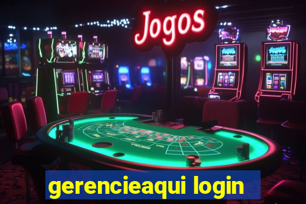 gerencieaqui login